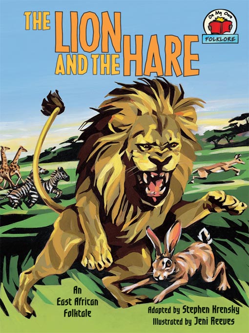 Title details for The Lion and the Hare by Stephen Krensky - Available